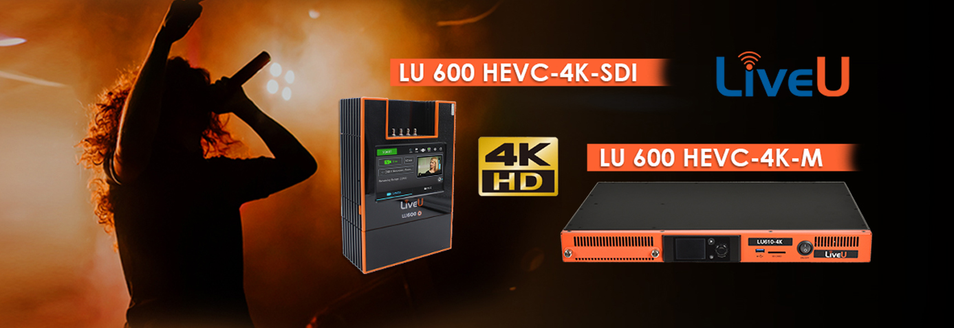 Онлайн-концерты в HD и 4K с флагманами LiveU :: LU600 и LU610 Онлайн-концерты в HD и 4K с флагманами LiveU :: LU600 и LU610